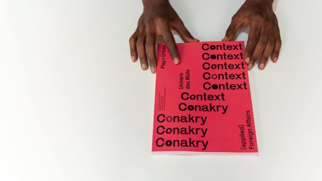 Play>Urban - Context Conakry // Publication de [applied] Foreign Affairs // Vienne, 2021.