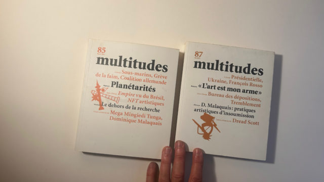 Deux numéros de Multitudes avec Dominique Malaquais